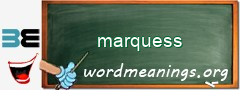 WordMeaning blackboard for marquess